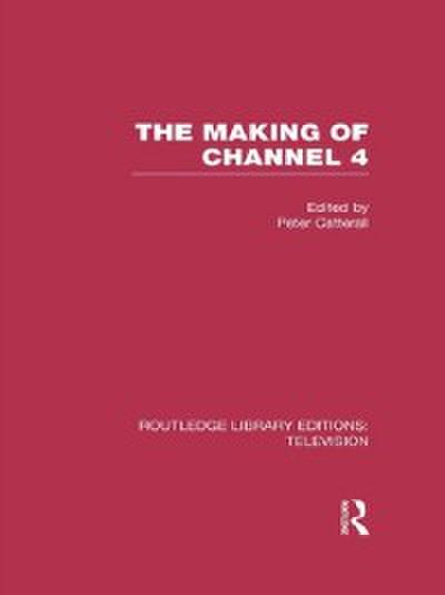The Making of Channel 4