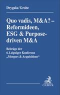 Quo vadis, M&A? - Reformideen, ESG & Purpo