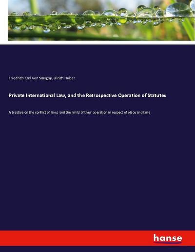 Private International Law, and the Retrospective Operation of Statutes