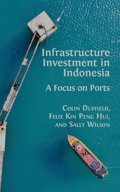 Infrastructure Investment in Indonesia