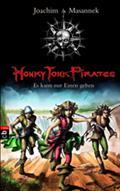 Honky Tonk Pirates - Es kann nur einen geben