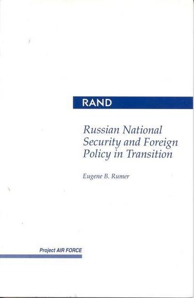 Russian National Security and Foreign Policy in Transition