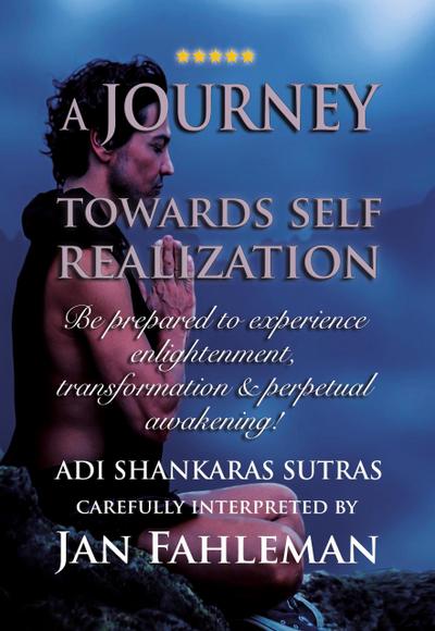 A Journey Towards Self Realization (Great yoga books, #3)