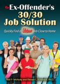 Ex-Offender’s 30/30 Job Solution