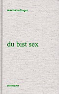 du bist sex