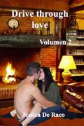 Drive through love en español