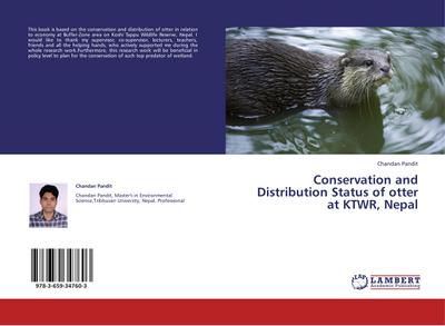 Conservation and Distribution Status of otter at KTWR, Nepal - Chandan Pandit