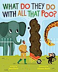 What Do They Do with All That Poo?