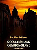 Occultism and Common-Sense