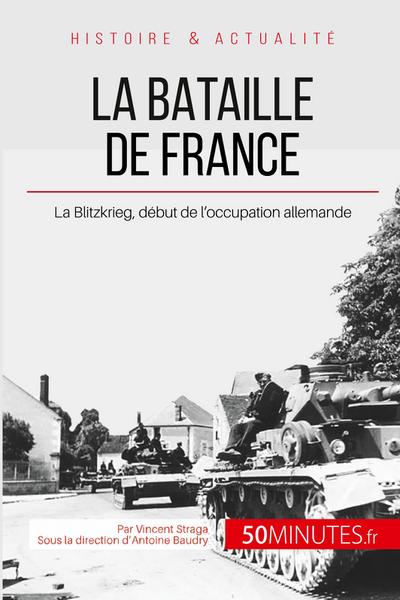 La bataille de France