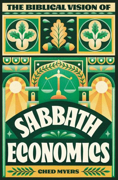 The Biblical Vision of Sabbath Economics