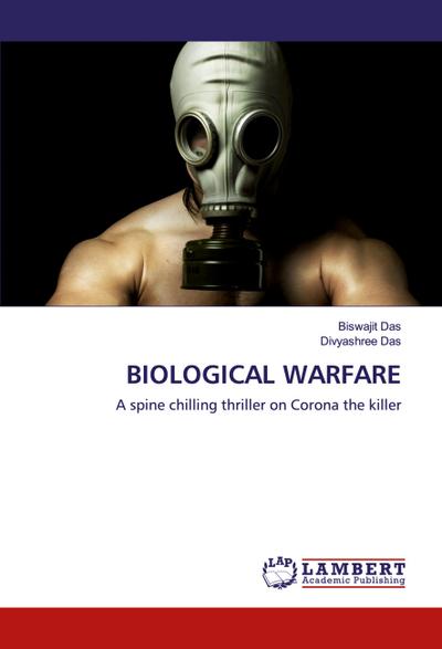 BIOLOGICAL WARFARE
