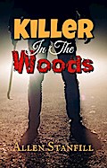 Killer In The Woods