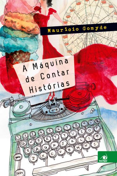 A Máquina de Contar Histórias