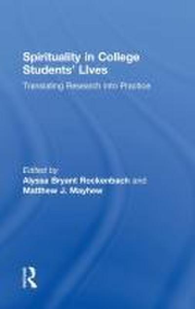 Spirituality in College Students’ Lives