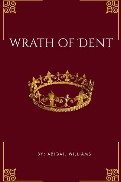 Wrath of Dent