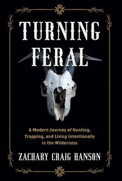 Turning Feral