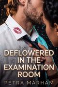 Deflowered In The Examination Room