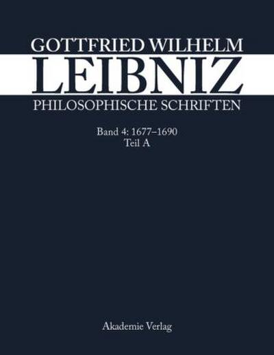 Philosophische Schriften 1677-Juni 1690, 4 Teile