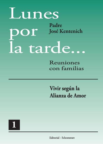 Lunes por la tarde... Tomo 1