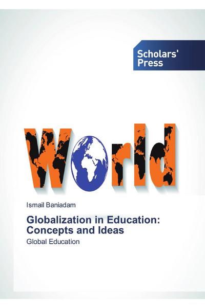 Globalization in Education: Concepts and Ideas