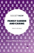 Family Carers and Caring