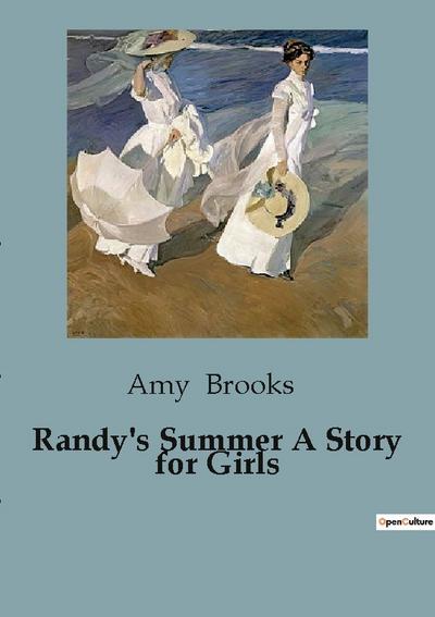 Randy’s Summer A Story for Girls
