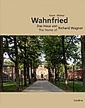 Wahnfried - Das Haus von Richard Wagner