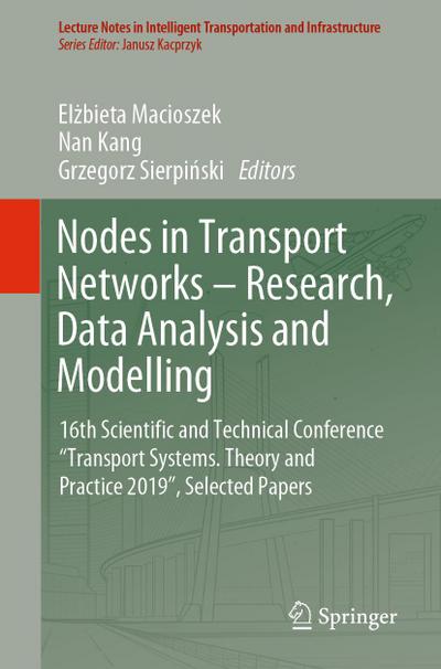 Nodes in Transport Networks - Research, Data Analysis and Modelling