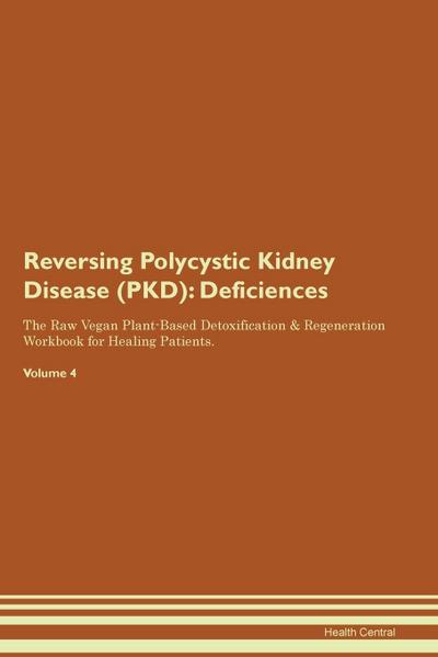 Reversing Polycystic Kidney Disease  (PKD)