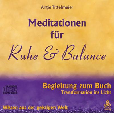 Meditationen für Ruhe & Balance, Audio-CD