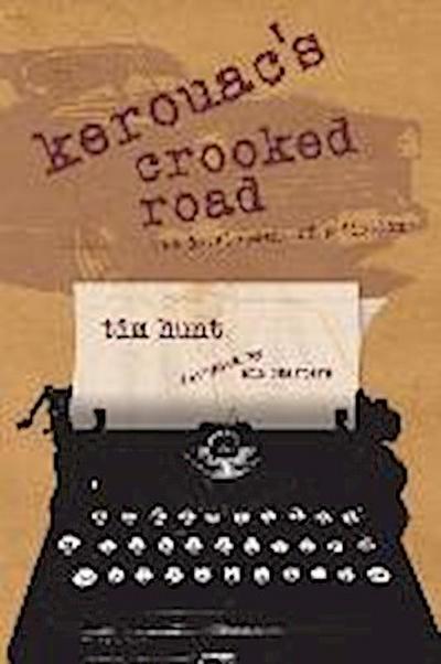 Kerouac’s Crooked Road