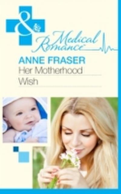 Her Motherhood Wish