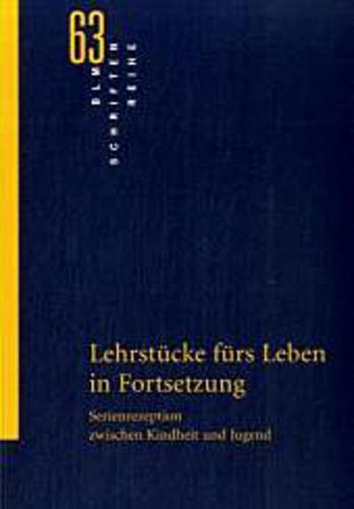 Lehrstücke fürs Leben in Fortsetzung
