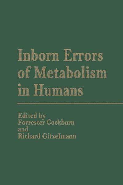 Inborn Errors of Metabolism in Humans