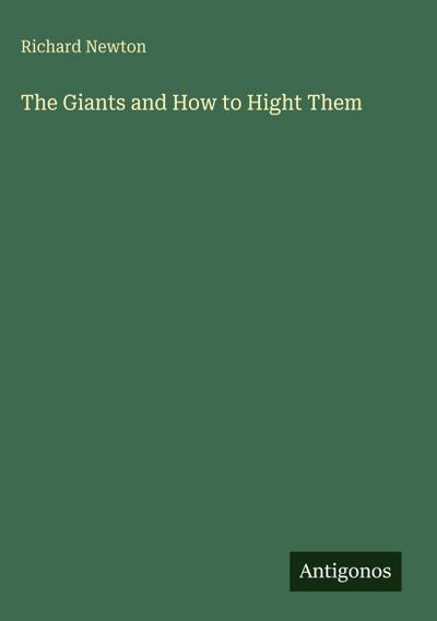 The Giants and How to Hight Them
