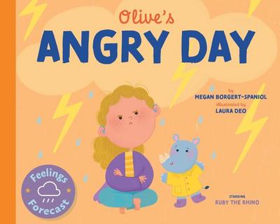 Olive’s Angry Day