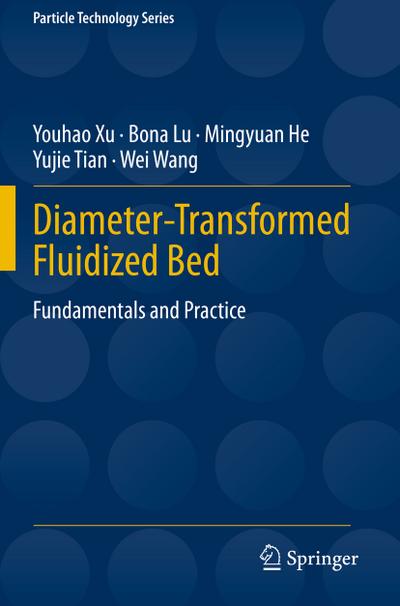 Diameter-Transformed Fluidized Bed