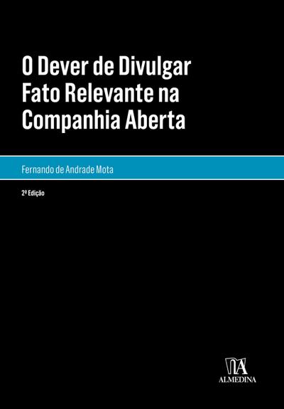 O Dever de Divulgar Fato Relevante na Companhia Aberta
