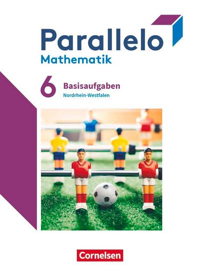 Parallelo 6. Schuljahr. Nordrhein-Westfalen - Basisaufgaben zum Schülerbuch