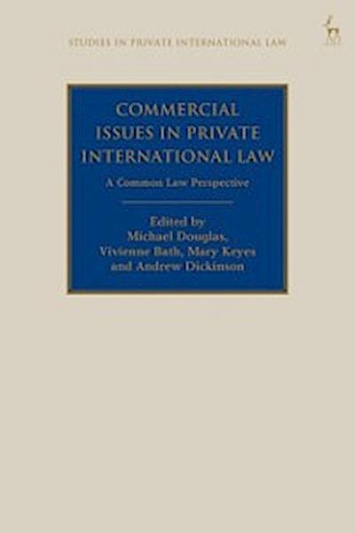 Commercial Issues in Private International Law