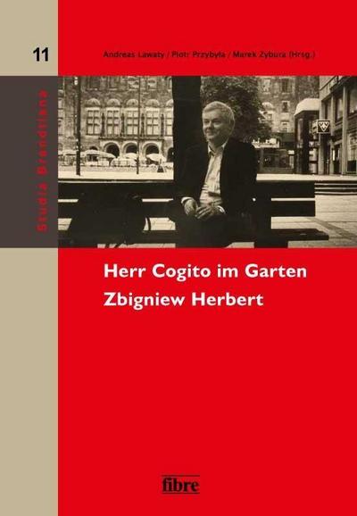 Herr Cogito im Garten. Zbigniew Herbert