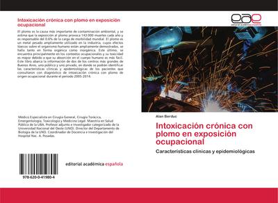 Intoxicación crónica con plomo en exposición ocupacional