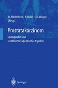 Prostatakarzinom urologische und strahlentherapeutische Aspekte