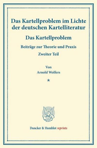 Das Kartellproblem im Lichte der deutschen Kartelliteratur.