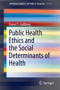 Public Health Ethics and the Social Determinants o