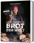 Das einfachste Brot der Welt