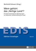 Wem gehört das ’Heilige Land’?