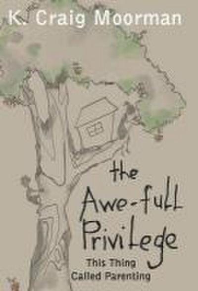 The Awe-Full Privilege