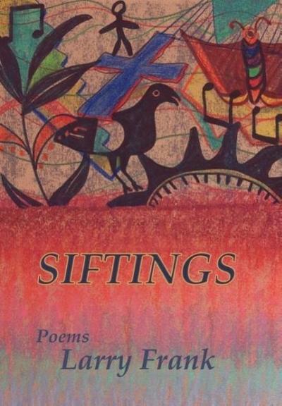 Siftings: Poems